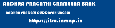 ANDHRA PRAGATHI GRAMEENA BANK  ANDHRA PRADESH CUDDAPAH LINGALA   ifsc code